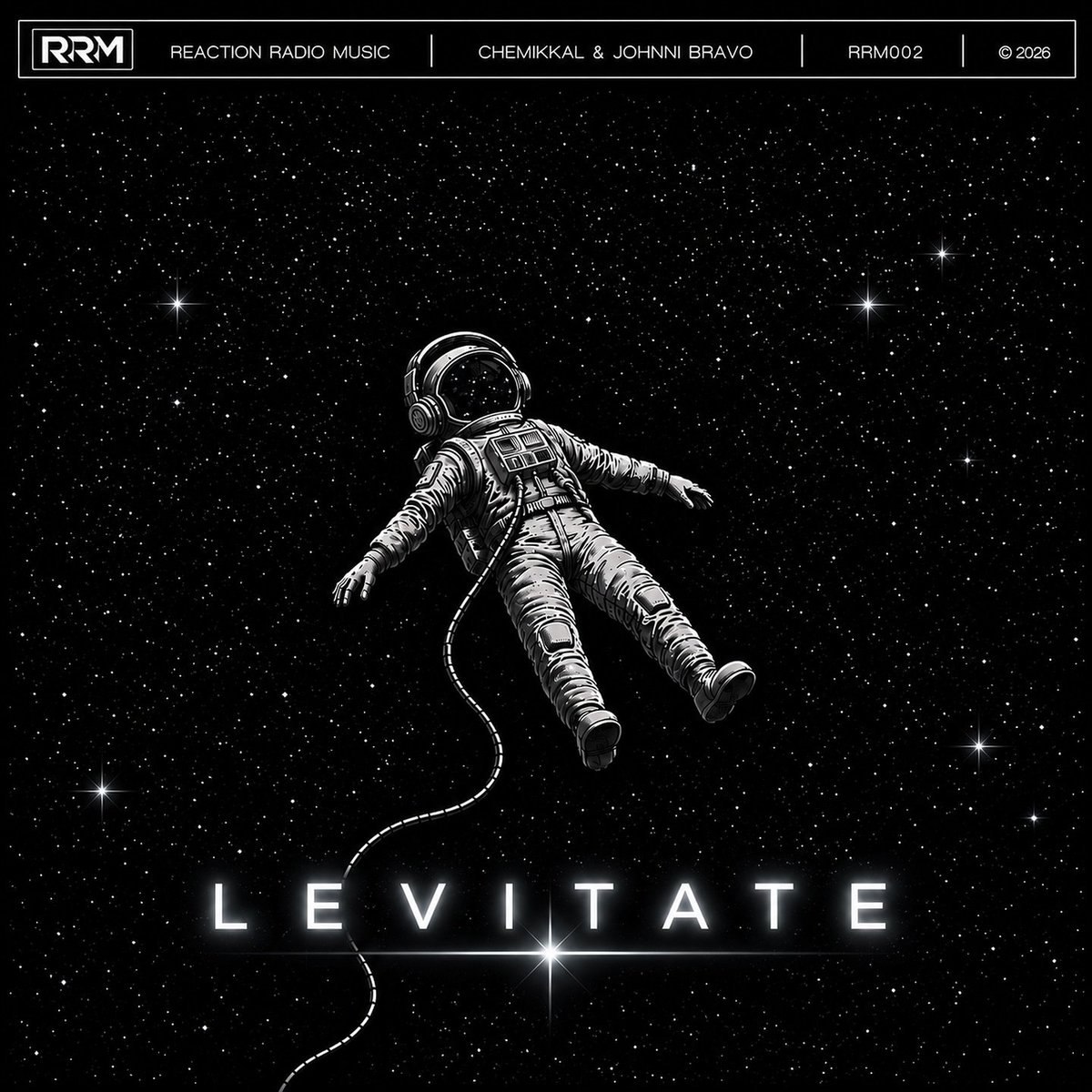 Levitate album cover for Chemikkal & Johnni Bravo on Reaction Radio Music, featuring an astronaut floating in space